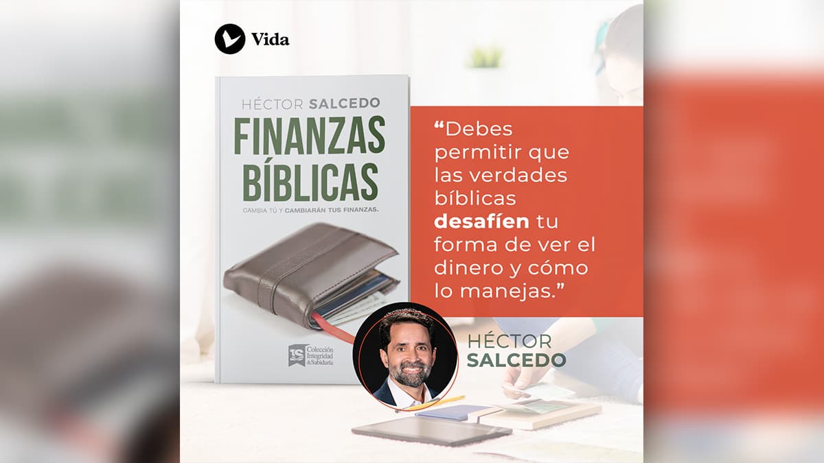 Héctor Salcedo, economista, financista y pastor presenta: «Finanzas  Bíblicas» - Buenas Nuevas - El hogar de la fe y la esperanza